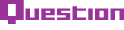 question